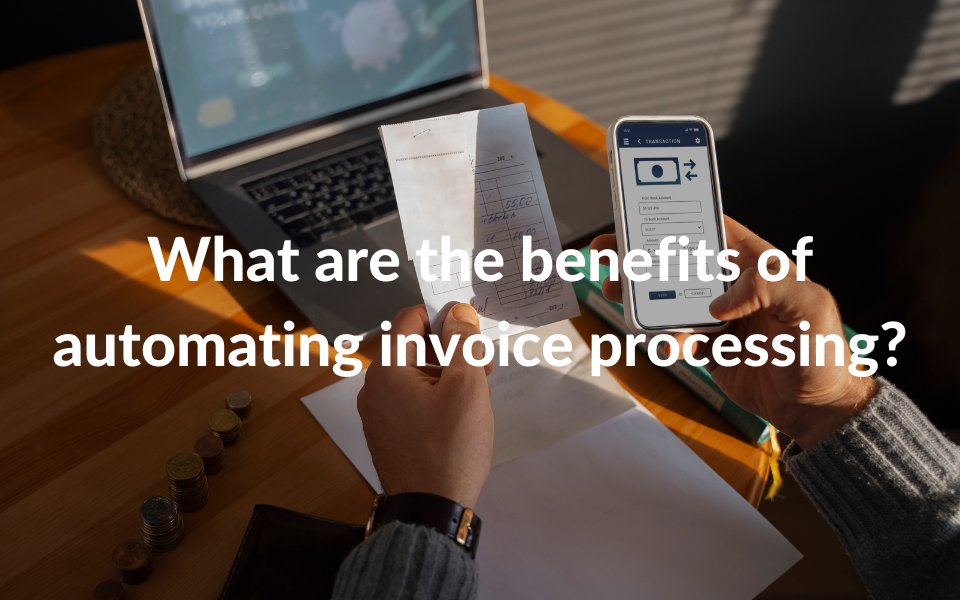 What Are The Benefits Of Automating Invoice Processing? | Nasscom | The ...